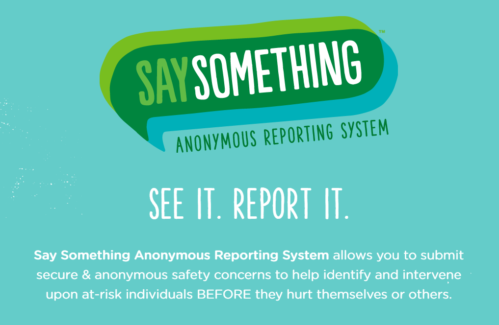 Say Something Anonymous Reporting System